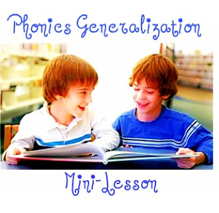 Phonics Generalization Mini-Lesson