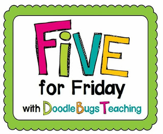 Five For Friday!