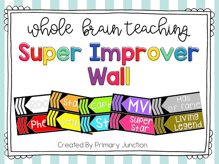 Whole Brain Teaching Super Improver Wall